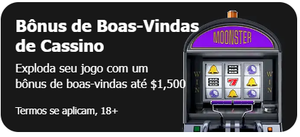 Bônus de boas-vindas - Moonster Casino